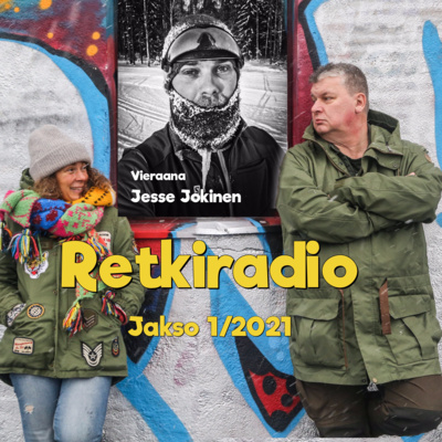 Retkiradio 1/2021 - Paskat kelit