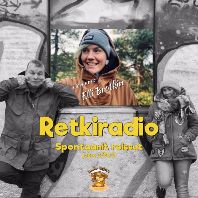 Retkiradio 2/2021 - Spontaanit retket