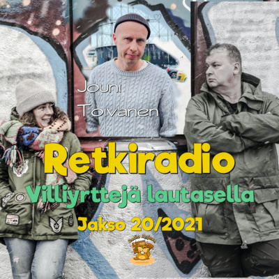 Retkiradio 20/2021 - Villiyrttejä lautasella