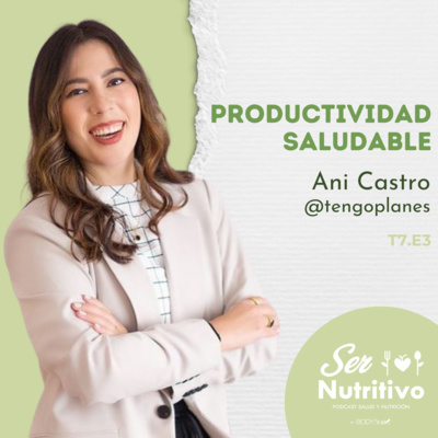 SER NUTRITIVO PODCAST