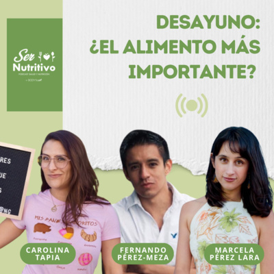 SER NUTRITIVO PODCAST
