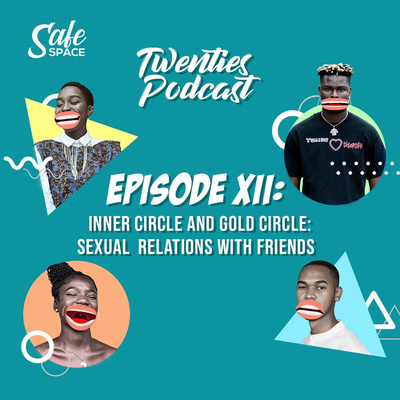 Inner circle and Gold circle: having sexual relationships with friends.