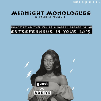 Negotiating your pay as a salary earner or an entrepreneur in your 20s 