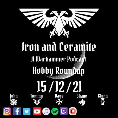 Hobby Round-Up 15/12/21