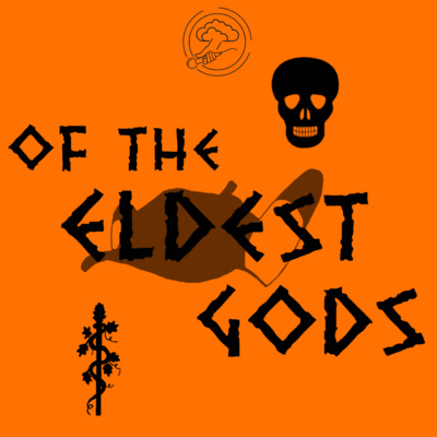 Of The Eldest Gods