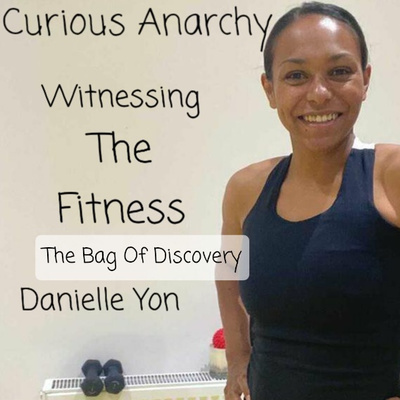 Witness The Fitness: The Bag Of Discovery - Danielle Yon