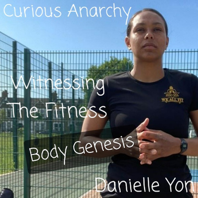 Witnessing The Fitness: Body Genesis - Danielle Yon