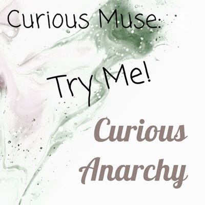 Curious Muse: Try Me!