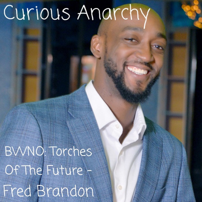 BWNO: Torches Of The Future - Fred Brandon