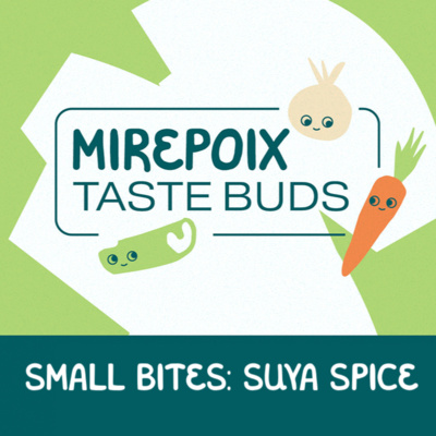Small Bites: Suya Spice  episode artwork