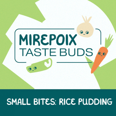 Small Bites: Rice Pudding episode artwork