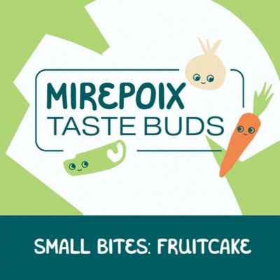 Small Bites: Fruitcake episode artwork