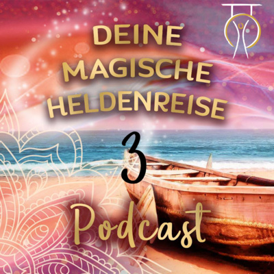 #3 - Meistere die Herausfprderungen deiner Heldenreise
