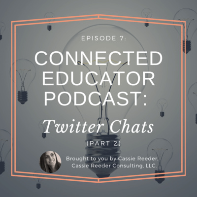 Twitter Chats (part 2): CEP007