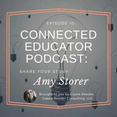 Share Your Story: Amy Storer- CEP010