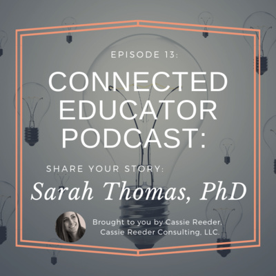 Share Your Story- Sarah Thomas- CEP 013