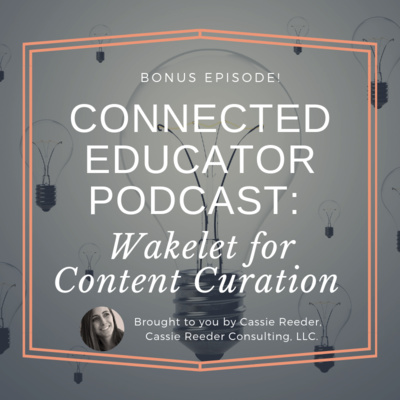 BONUS: Wakelet for Twitter Content Curation