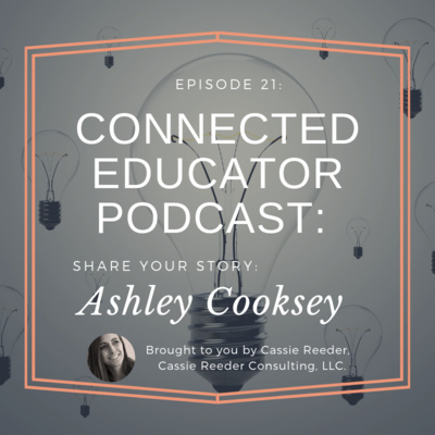 Share Your Story- Ashley Cooksey CEP021