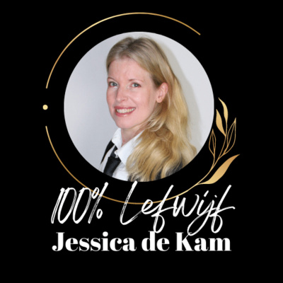 #350: 100% Lefwijf Interview met Jessica de Kam