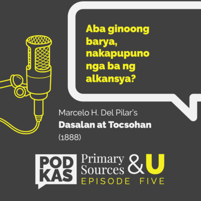 Primary Sources & U Episode 5: Aba ginoong barya, nakapupuno nga ba ng alkansya?