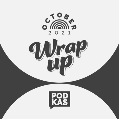Monthly WRAP UP: October 2021