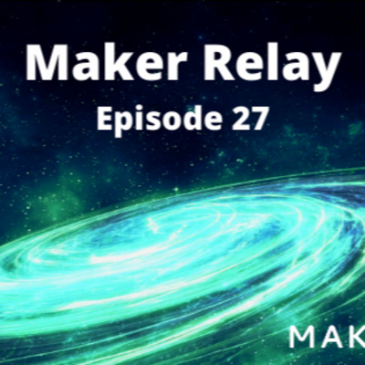 Voices of MKR Relay Ep. 27