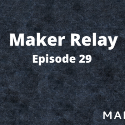 Voices of MKR Relay Ep. 29