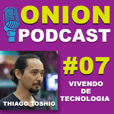 NFT O QUE É? BLOCKCAIN NA ARTE, NOVA TECNOLOGIA VIRA TENDÊNCIA - ONION PODCAST - #7 