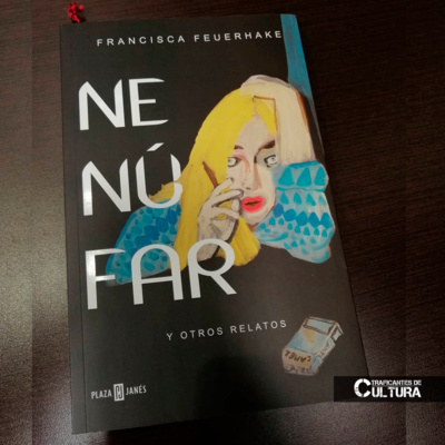 [De Selección] Francisca Feuerhake, autora de "Nenúfar y otros relatos" episode artwork