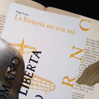 Recomendación literaria: "La historia no era así" de Hugo Forno episode artwork