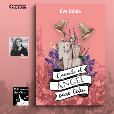 Eva Débia, autora de "Cuando el ángel pase lista" episode artwork