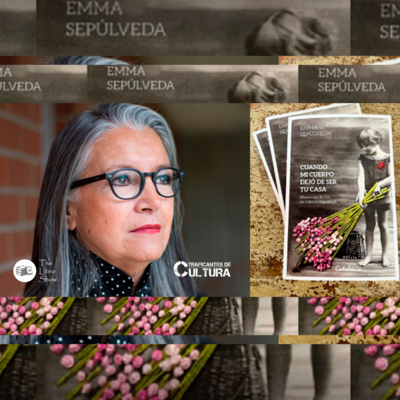 Emma Sepúlveda, autora de "Cuando mi cuerpo dejó de ser tu casa" episode artwork
