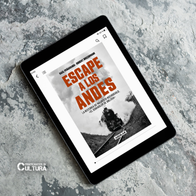 Raúl Peñaranda y Robert Brockmann, autores de "Escape a Los Andes" episode artwork