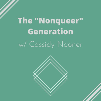 The "Nonqueer" Generation