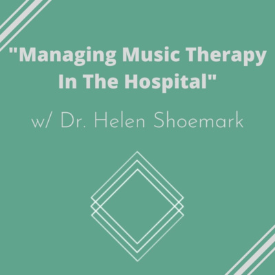 Managing Music Therapy In The Hospital 