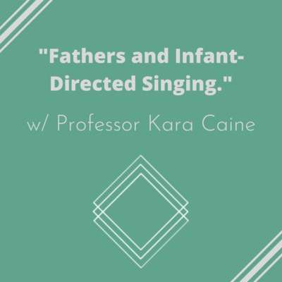 Fathers and Infant-Directed Singing