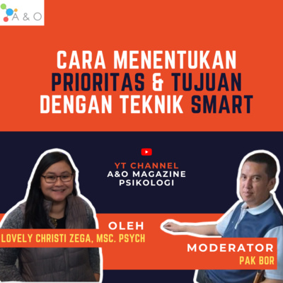 Tentukan Tujuan & Prioritas Dengan Teknik Smart!