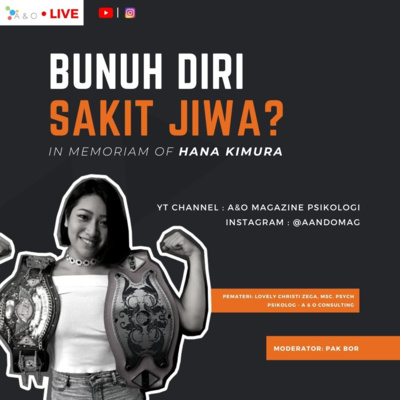 Bunuh Diri = Sakit Jiwa (In Memoriam Of Hana Kimura