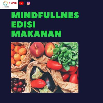 Teknik Mindfulness: Edisi Makanan