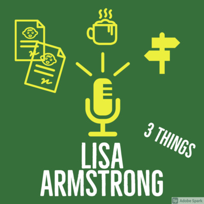 Episode #7- Lisa Armstrong