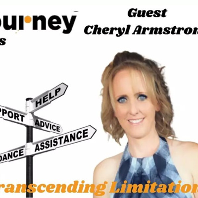 The Re-Entry Journey: Episode 41 - Cheryl Armstrong(Transcending Limitations)