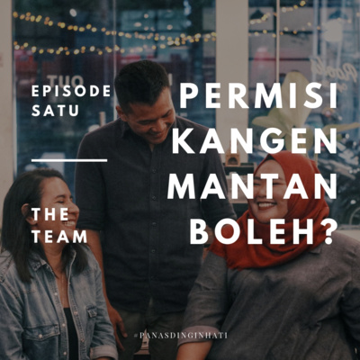 Panas Dingin Hati