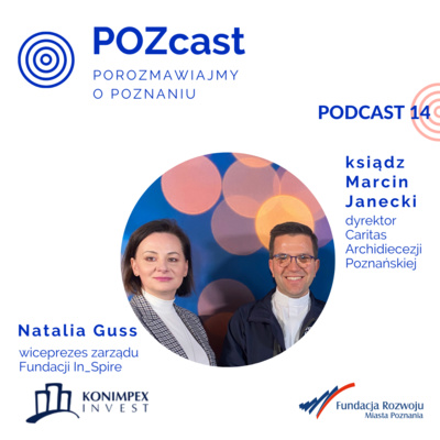 POZcast - porozmawiajmy o Poznaniu