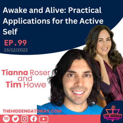 THG Episode: 99 | Awake and Alive: Practical Applications for the Active Self
