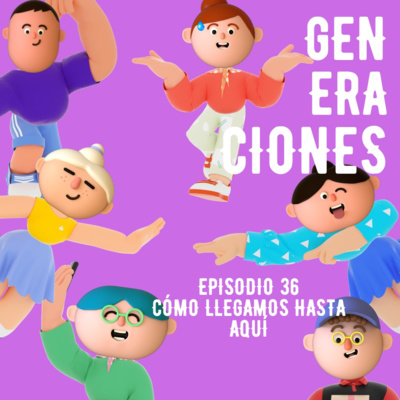 Cómo llegamos hasta aquí