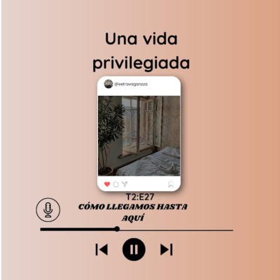 Cómo llegamos hasta aquí