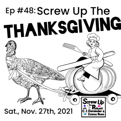 48. Screw Up the Thanksgiving