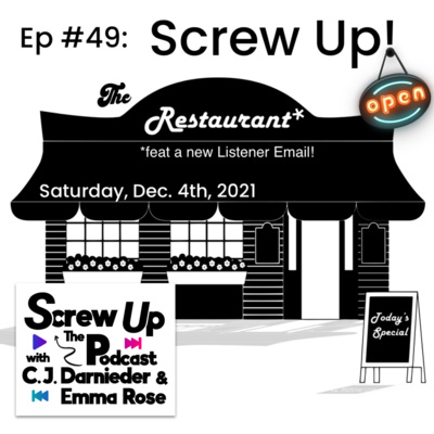 49. Screw Up the Restaurant [Part 1]