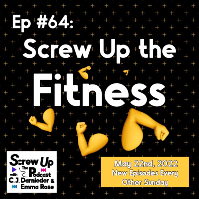 64. Screw Up the Fitness