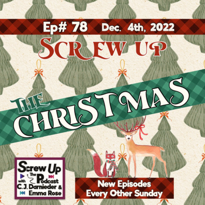 78. Screw Up the Christmas